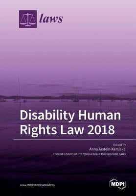 Disability Human Rights Law 2018 by Arstein-Kerslake, Anna