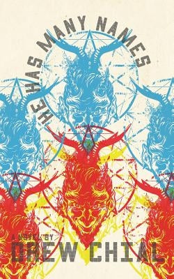 He Has Many Names by Chial, Drew