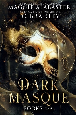 Dark Masque complete collection by Alabaster, Maggie