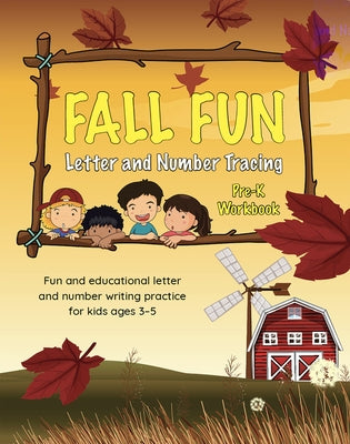 Fall Fun Letter and Number Tracing: Pre-K Workbook by Editors of Little, Brown Lab