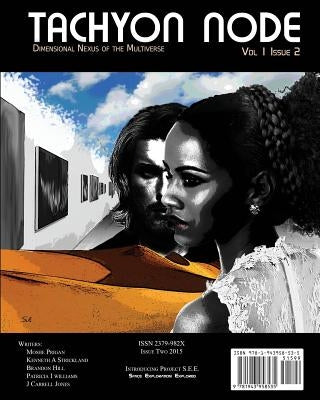 Tachyon Node Volume 1 Issue 2 by Legends Publishing, Mythical