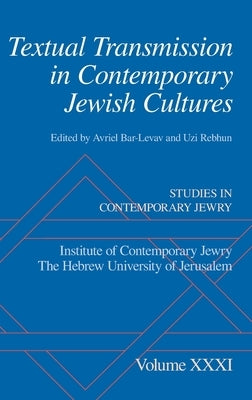 Text Transmiss in Cont Jewish Cult Scj C by Bar-Levav