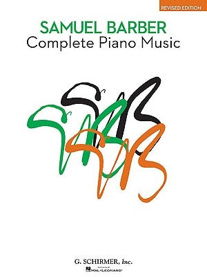 Complete Piano Music: Revised Edition by Barber, Samuel