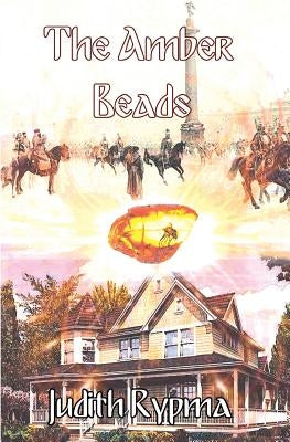 The Amber Beads by Rypma, Judith