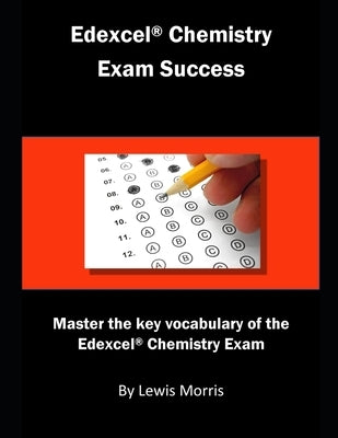 Edexcel Chemistry Exam Success by Morris, Lewis