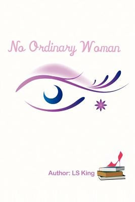 No Ordinary Woman by King, Ls