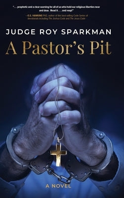 A Pastor's Pit by Sparkman, Judge Roy