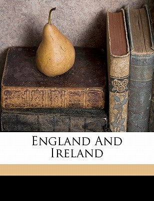 England and Ireland by James, Bray Alfred