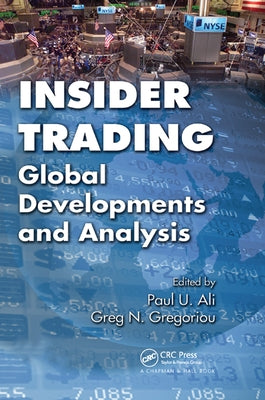 Insider Trading: Global Developments and Analysis by Ali, Paul U.