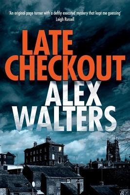 Late Checkout by Walters, Alex