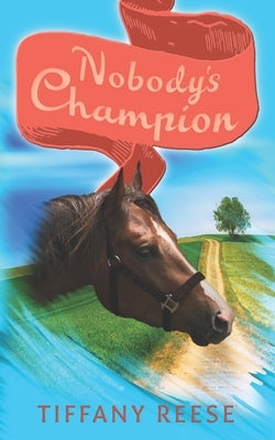 Nobody's Champion by Ritchey, Rachael