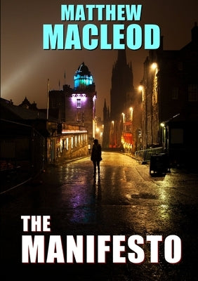The Manifesto by MacLeod, Matthew