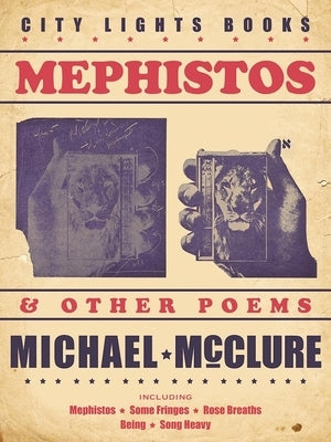 Mephistos and Other Poems by McClure, Michael