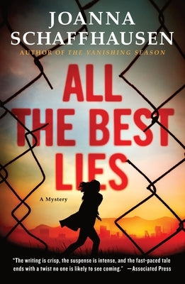All the Best Lies by Schaffhausen, Joanna
