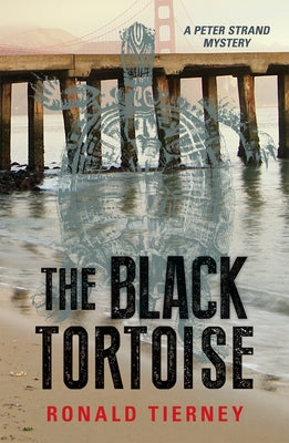 The Black Tortoise by Tierney, Ronald