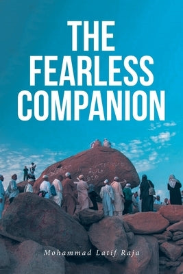 The Fearless Companion by Raja, Mohammad L.