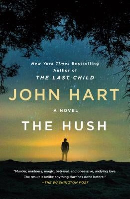 The Hush by Hart, John