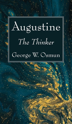 Augustine by Osmun, George W.
