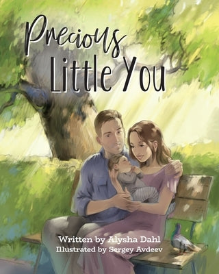 Precious Little You by Dahl, Alysha