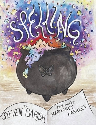 Spelling by Barish, Steven