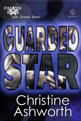 Guarded Star by Ashworth, Christine
