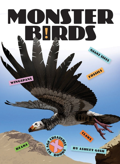 Monster Birds by Gish, Ashley