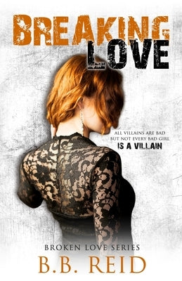 Breaking Love by Reid, B. B.