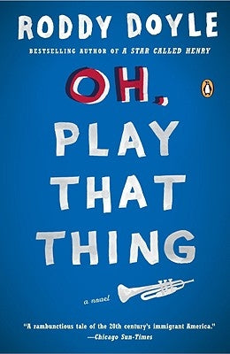 Oh, Play That Thing by Doyle, Roddy