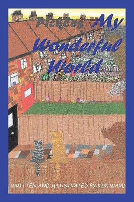 Pickles My Wonderful World by Ward, Kim