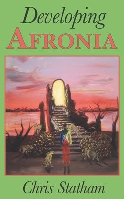 Developing Afronia by Statham, Chris