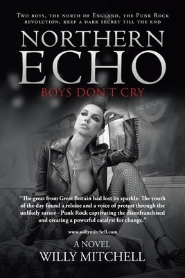 Northern Echo: Boys Don't Cry by Mitchell, Willy