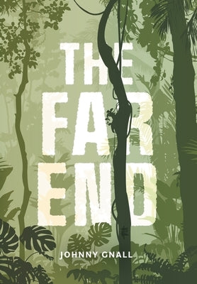 The Far End by Gnall, Johnny