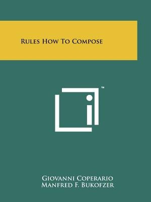 Rules How To Compose by Coperario, Giovanni