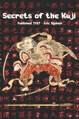 Secrets of the Kuji by Yasutai, Miyai