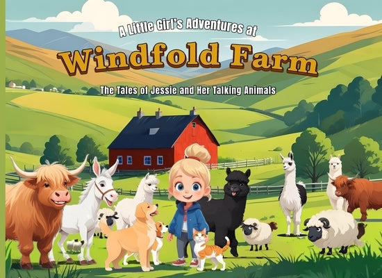 A Little Girl's Adventures at Windfold Farm by Horne, Jackie