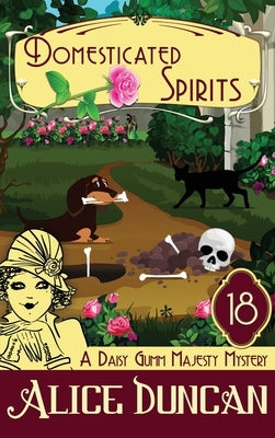 Domesticated Spirits: Historical Cozy Mystery by Duncan, Alice