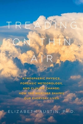 Treading on Thin Air by Austin, Elizabeth