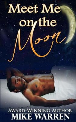 Meet Me On The Moon by Warren, Mike