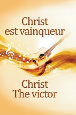 Christ The Victor by House, Christian Publishing