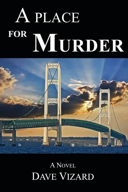 A Place for Murder by Vizard, Dave