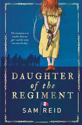 Daughter of the Regiment by Reid, Sam