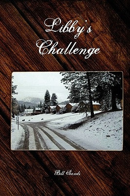 Libby's Challenge by Sans, Bill