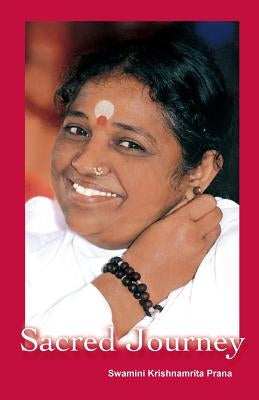 Sacred Journey by Prana, Swamini Krishnamrita