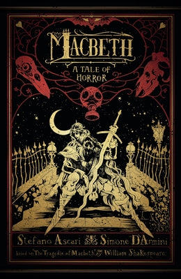 Macbeth: A Tale of Horror by Ascari, Stefano
