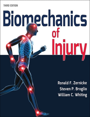 Biomechanics of Injury by Zernicke, Ronald F.