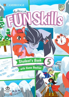 Fun Skills Level 5 Student's Book and Home Booklet with Online Activities [With Access Code] by Kelly, Bridget