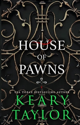 House of Pawns by Taylor, Keary