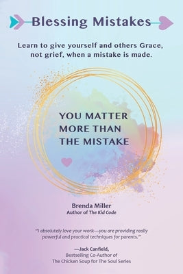 Blessing Mistakes by Miller, Brenda