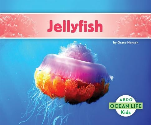 Jellyfish by Hansen, Grace