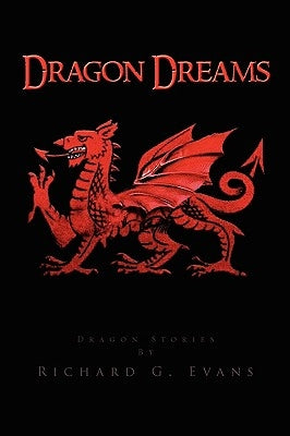 Dragon Dreams by Evans, Richard G.